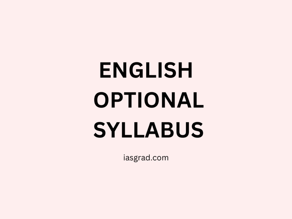 English Optional Syllabus UPSC - iasgrad.com