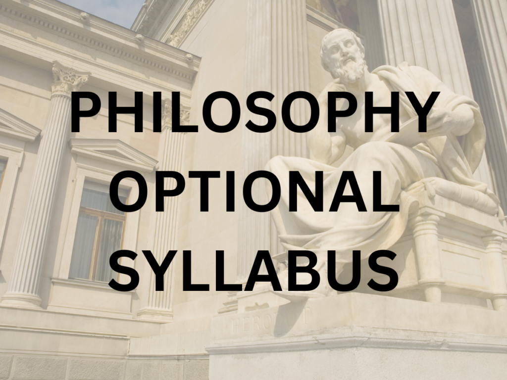 Philosophy Optional Syllabus UPSC - iasgrad.com