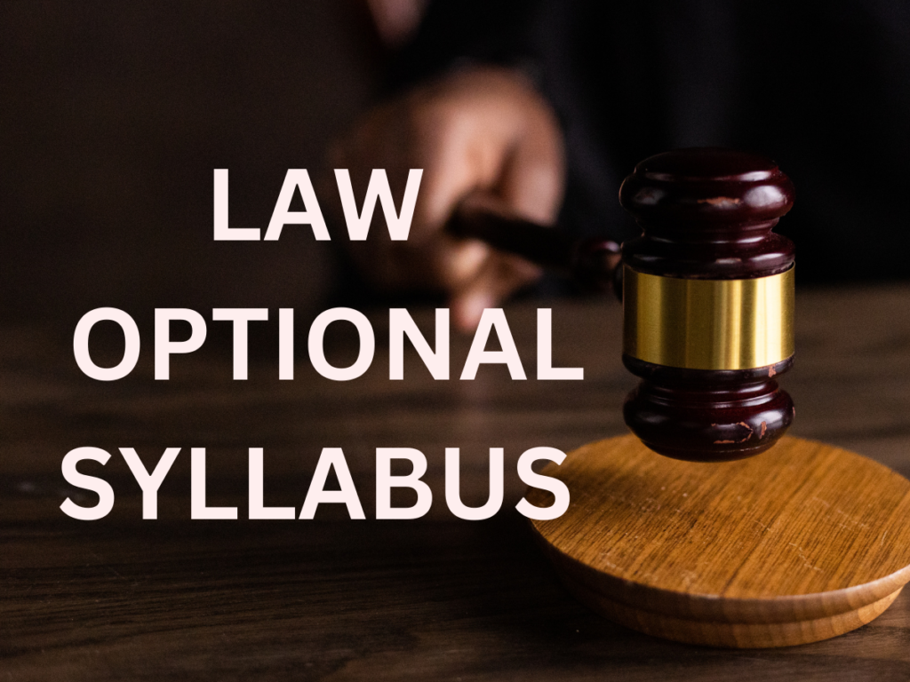 Law Optional Syllabus UPSC - iasgrad.com