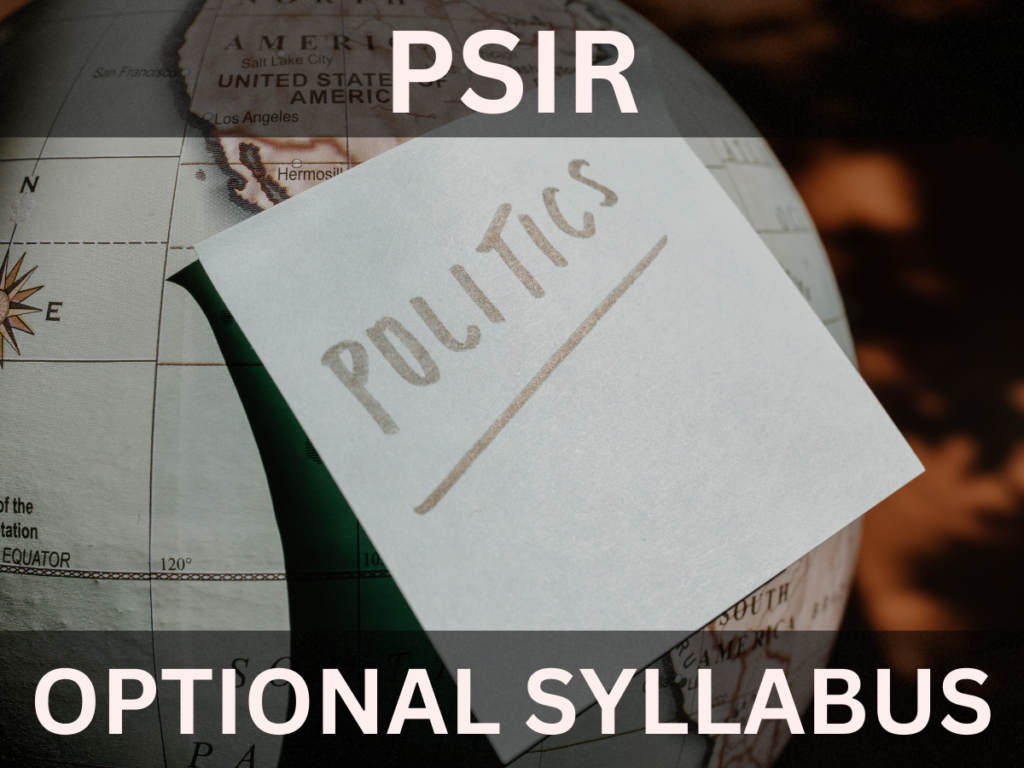 Political Science & International Relations Optional Syllabus - iasgrad.com