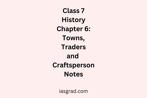 Class 6 History Chapter 6 New Questions and Ideas Notes