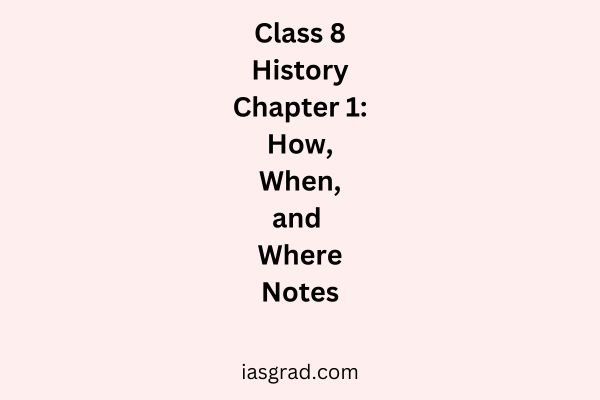 Class 7 History Chapter 1 Tracing Changes Through a Thousand Years Notes