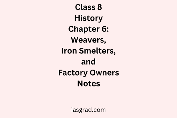 Class 7 History Chapter 6 Towns Traders and Craftsperson Notes