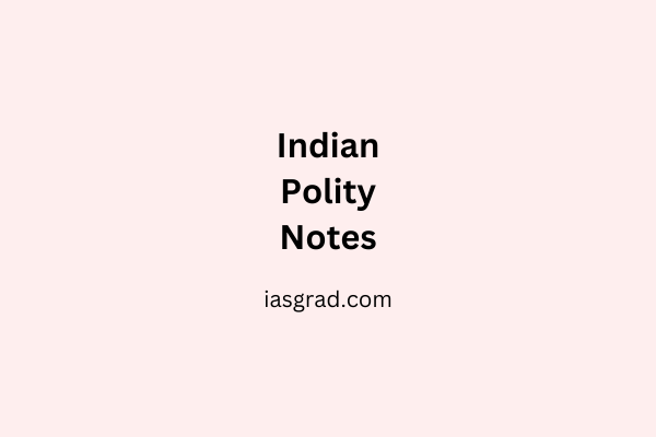 Laxmikanth Chapter 24 State Government Governor and Chief Minister Notes